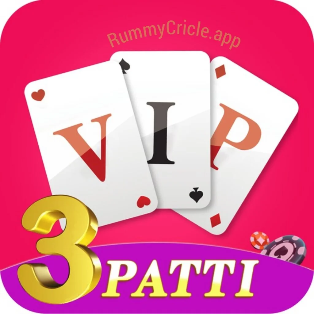 VIP 3 Patti Apk App Download – A Thrilling Card Game Experience